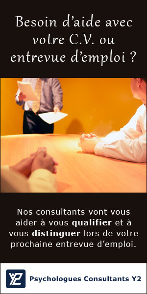 Besoin d'aide avec votre C.V. ou entrevue d'emploi ? Nos consultants vont vous aider à vous qualifier et à vous distinguer lors de votre prochaine entrevue d'emploi.